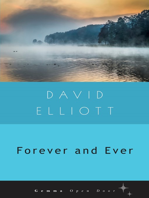 Title details for Forever and Ever by David Elliott - Available